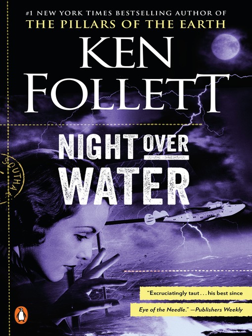 Click here to view title details for Night Over Water by Ken Follett