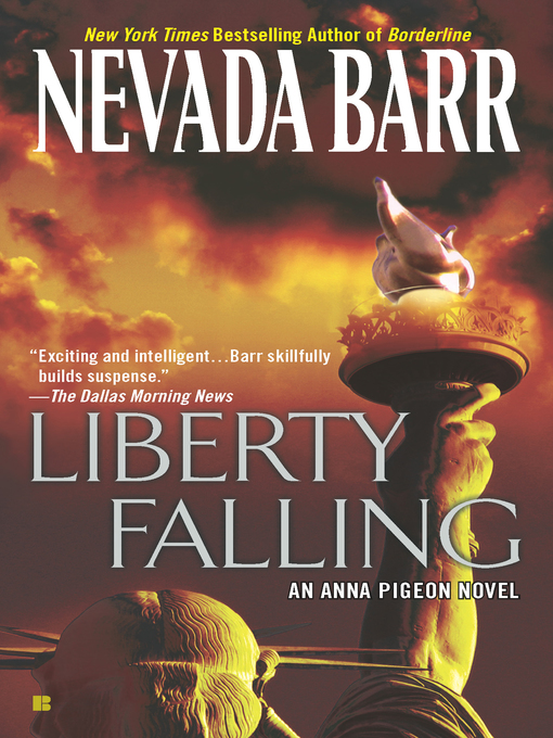 Click here to view title details for Liberty Falling by Nevada Barr