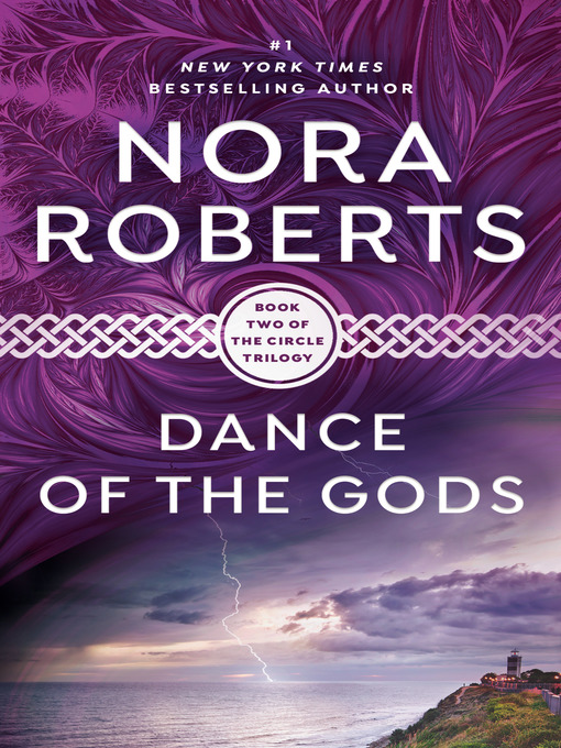 Click here to view title details for Dance of the Gods by Nora Roberts