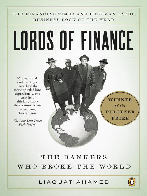 Click here to view title details for Lords of Finance by Liaquat Ahamed