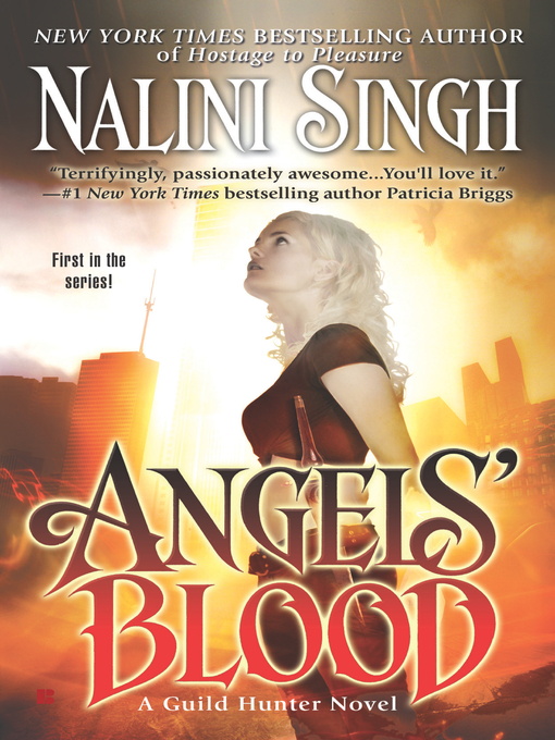 Click here to view title details for Angels' Blood by Nalini Singh