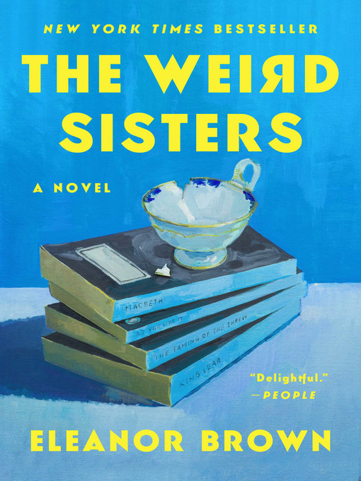 Click here to view title details for The Weird Sisters by Eleanor Brown