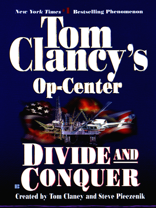 Click here to view title details for Divide and Conquer by Tom Clancy