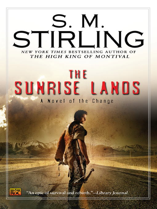 Click here to view title details for The Sunrise Lands by S. M. Stirling