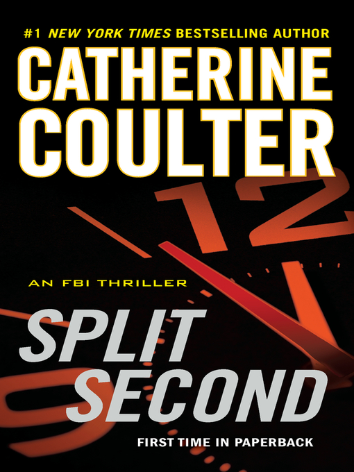 Click here to view title details for Split Second by Catherine Coulter