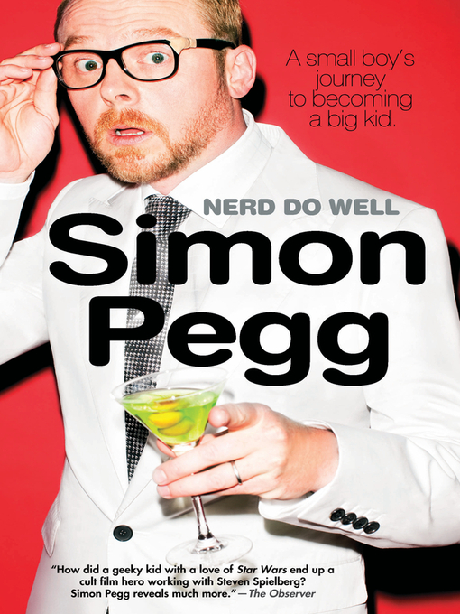 Click here to view title details for Nerd Do Well by Simon Pegg