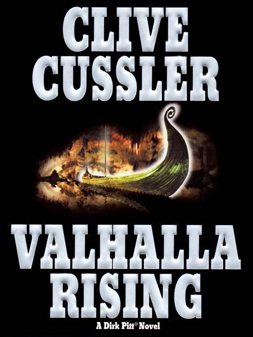 Click here to view title details for Valhalla Rising by Clive Cussler