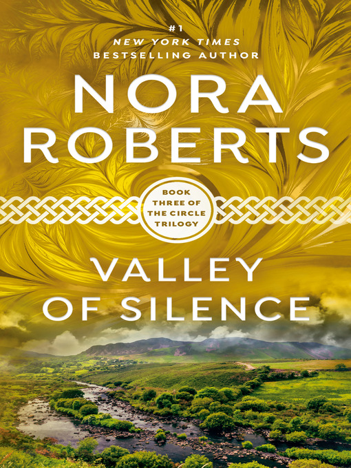 Click here to view title details for Valley of Silence by Nora Roberts