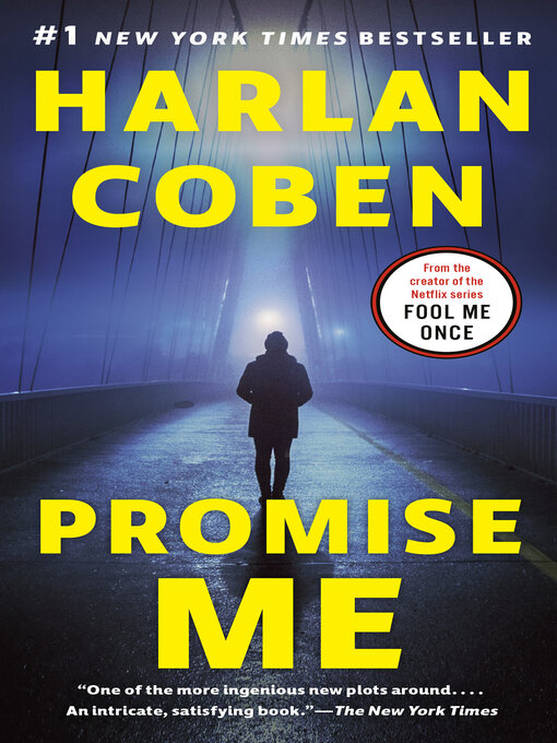 Click here to view title details for Promise Me by Harlan Coben