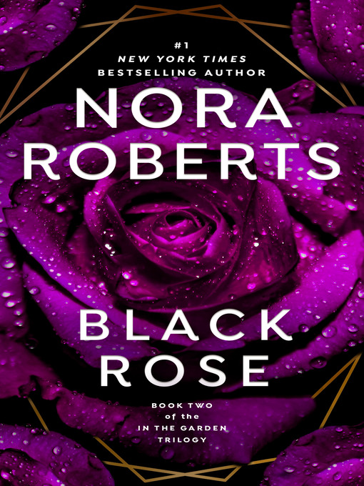 Click here to view title details for Black Rose by Nora Roberts