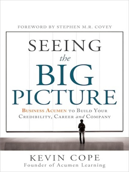 Click here to view title details for Seeing the Big Picture by Kevin Cope