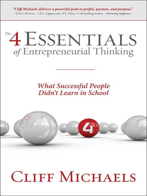 Click here to view title details for The 4 Essentials of Entrepreneurial Thinking by Cliff Michaels