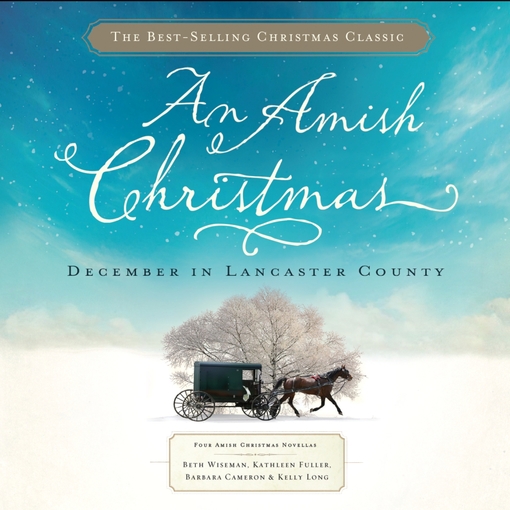 Click here to view title details for An Amish Christmas by Beth Wiseman