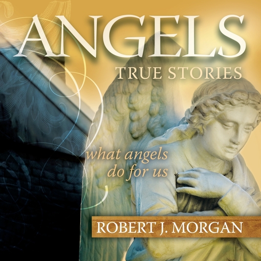 Click here to view title details for Angels by Robert J. Morgan