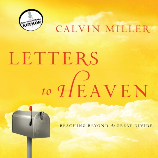 Click here to view title details for Letters to Heaven by Calvin Miller