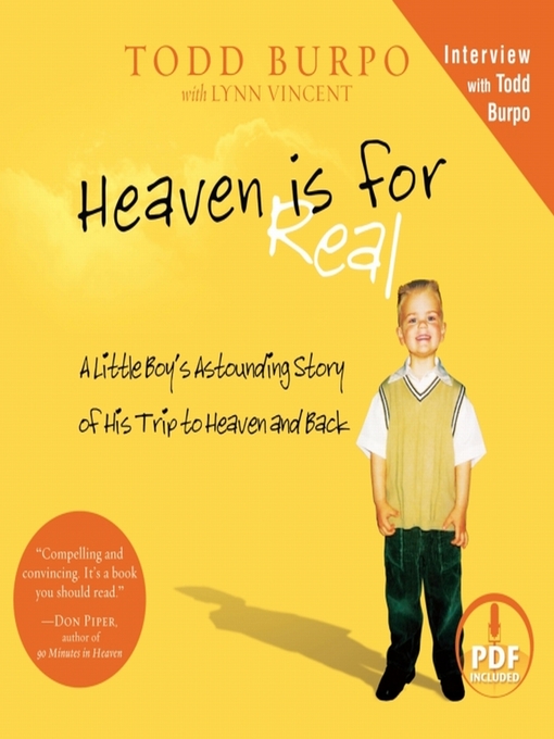 Click here to view title details for Heaven is for Real by Todd Burpo