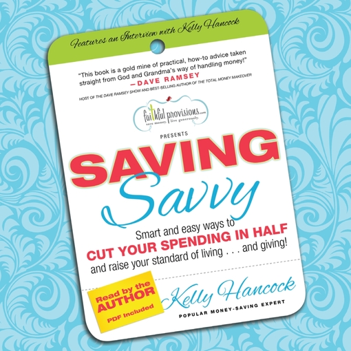 Click here to view title details for Saving Savvy by Kelly Hancock