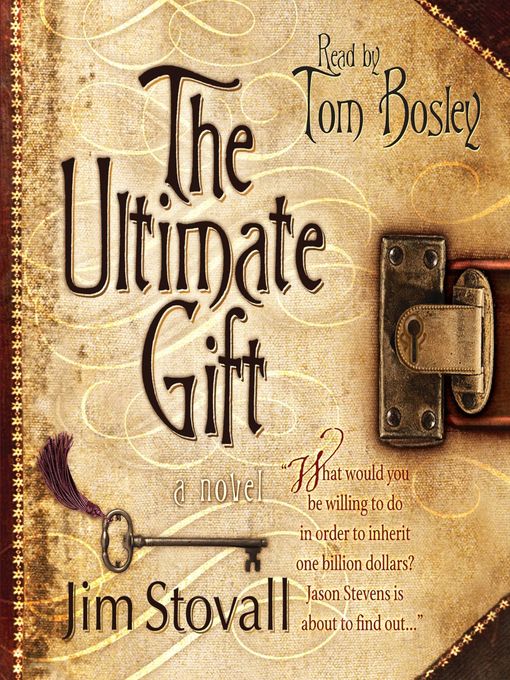 Click here to view title details for The Ultimate Gift by Jim Stovall
