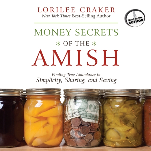 Click here to view title details for Money Secrets of the Amish by Lorilee Craker