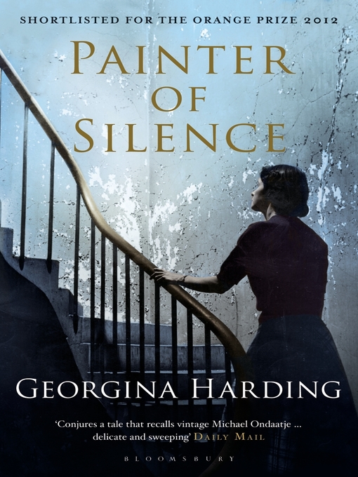 Click here to view title details for Painter of Silence by Georgina Harding