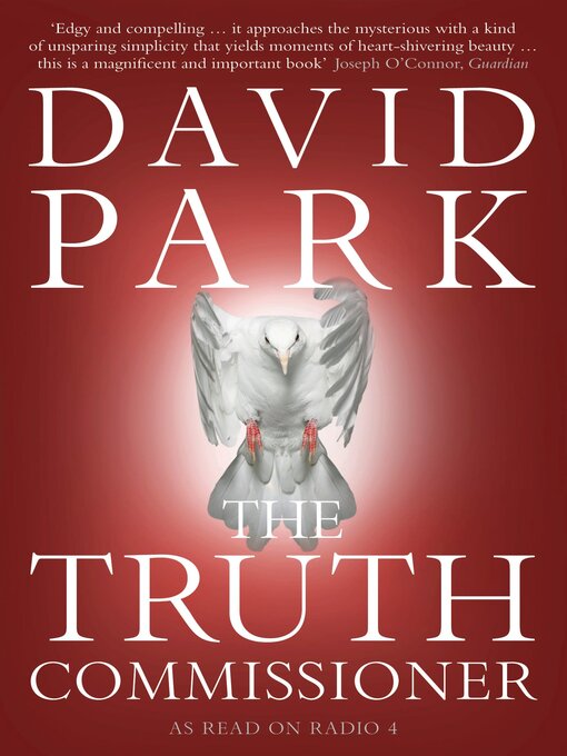 Click here to view title details for The Truth Commissioner by David Park