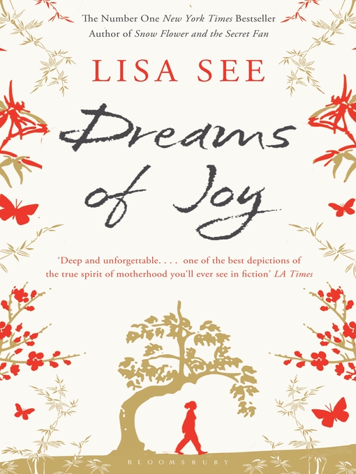 Click here to view title details for Dreams of Joy by Lisa See