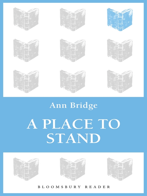 Click here to view title details for A Place to Stand by Ann Bridge