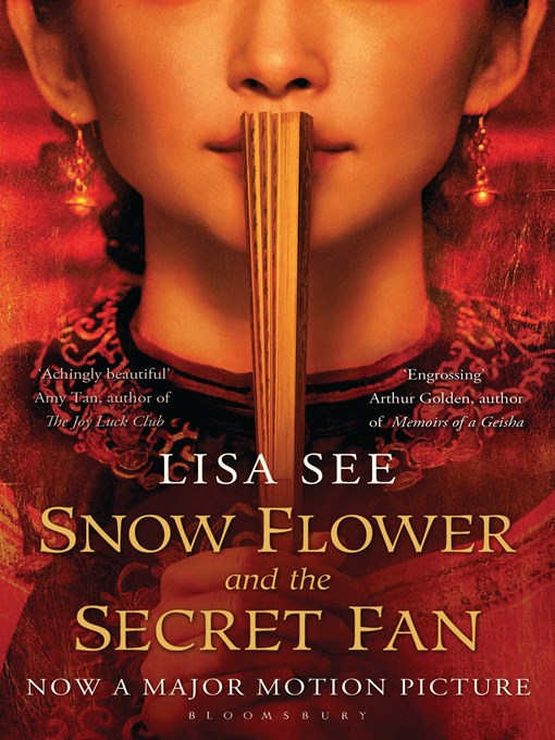 Click here to view title details for Snow Flower and the Secret Fan by Lisa See