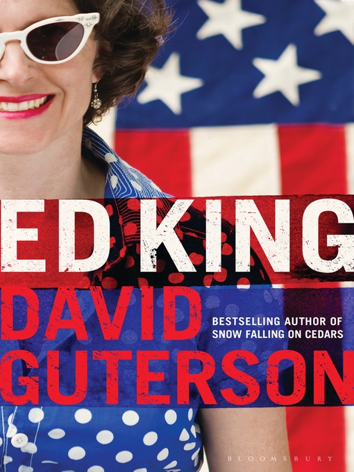 Click here to view title details for Ed King by David Guterson