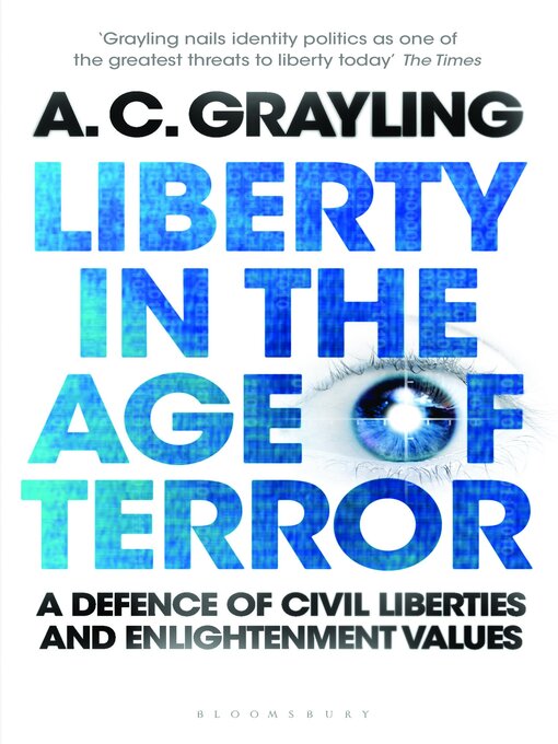 Click here to view title details for Liberty in the Age of Terror by A. C. Grayling
