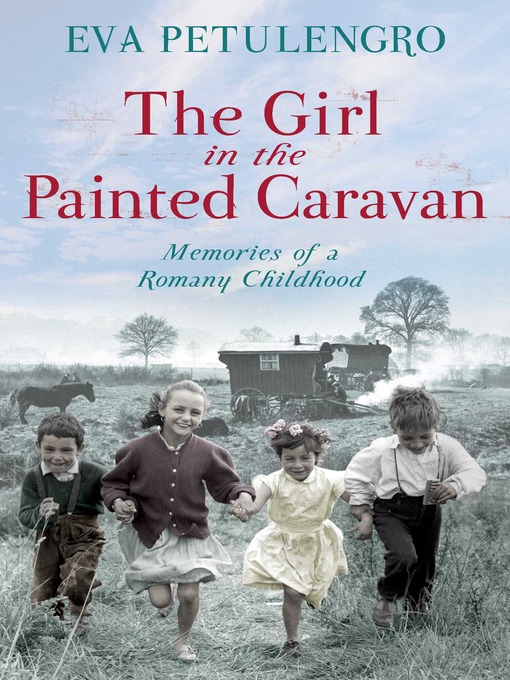 The Girl in the Painted Caravan (eBook): Memories of a Romany Childhood