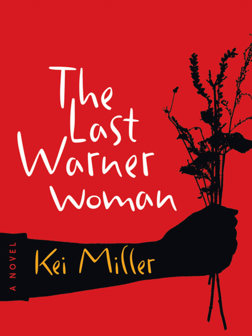 Click here to view title details for The Last Warner Woman by Kei Miller