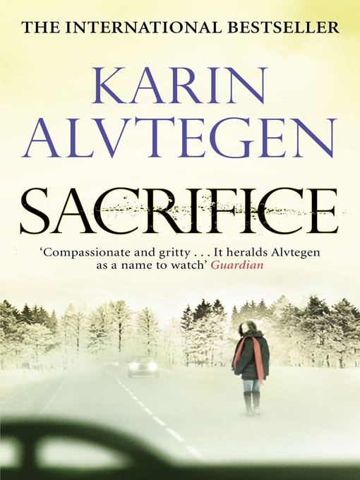 Click here to view title details for Sacrifice by Karin Alvtegen