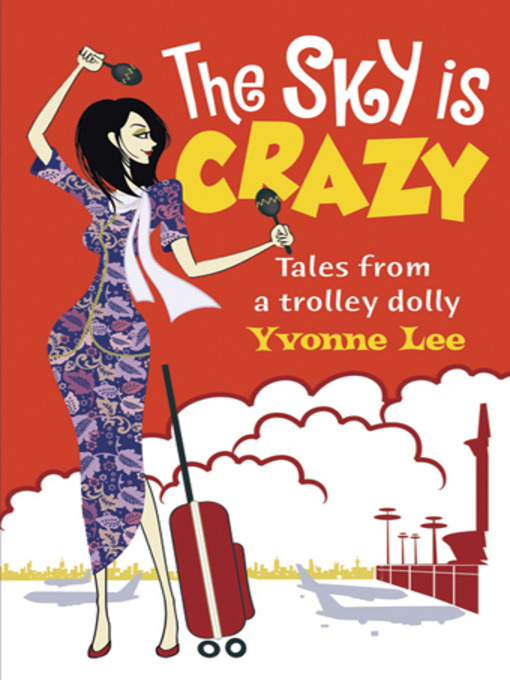 Click here to view title details for The Sky is Crazy by Yvonne Lee