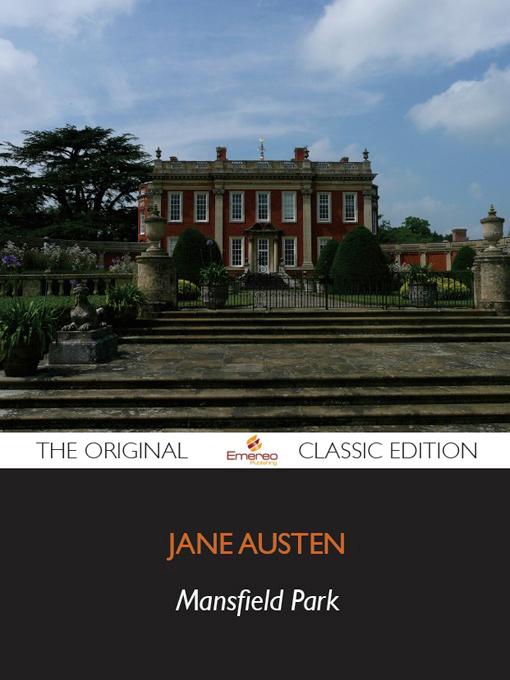 Click here to view title details for Mansfield Park - The Original Classic Edition by 