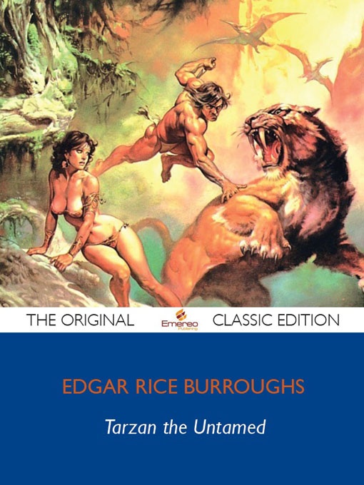 Click here to view title details for Tarzan the Untamed - The Original Classic Edition by 