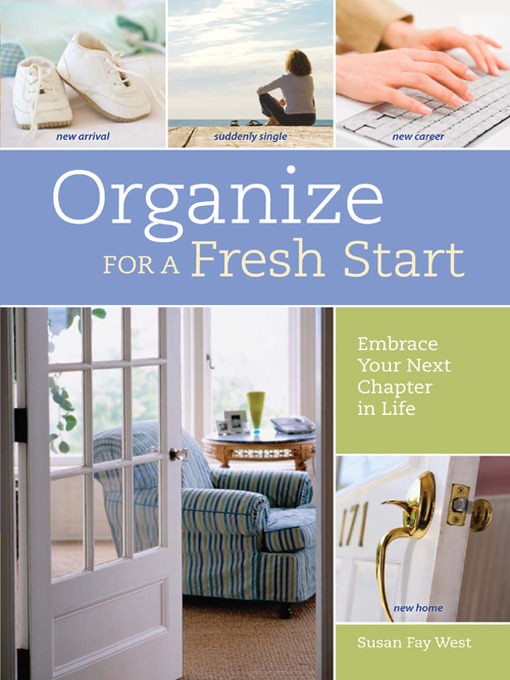 Click here to view title details for Organize for a Fresh Start by Susan Fay West