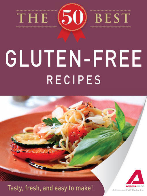 Click here to view title details for The 50 Best Gluten-Free Recipes by Editors of Adams Media