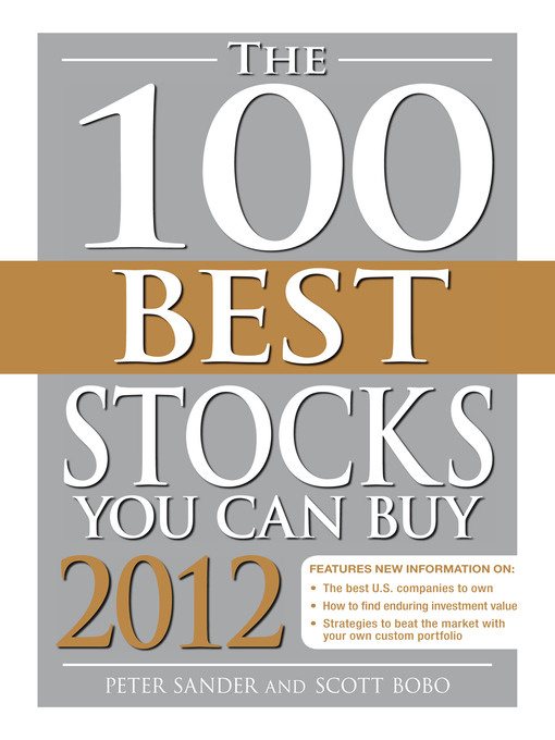 Click here to view title details for The 100 Best Stocks You Can Buy 2012 by Peter Sander