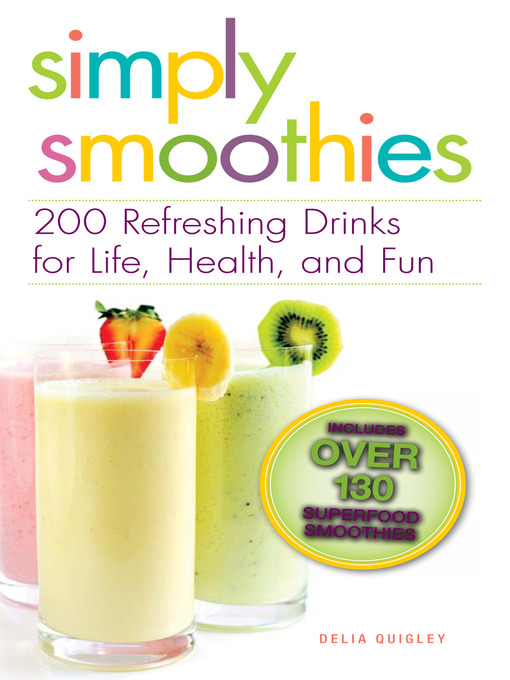 Click here to view title details for Simply Smoothies by Delia Quigley