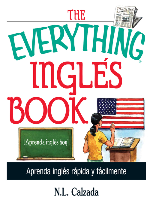Click here to view title details for The Everything Ingles Book by N. L. Calzada