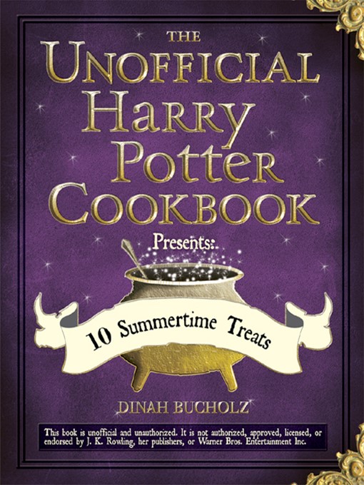 Click here to view title details for The Unofficial Harry Potter Cookbook Presents by Dinah Bucholz