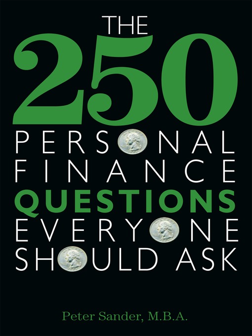 Click here to view title details for The 250 Personal Finance Questions Everyone Should Ask by Peter J. Sander