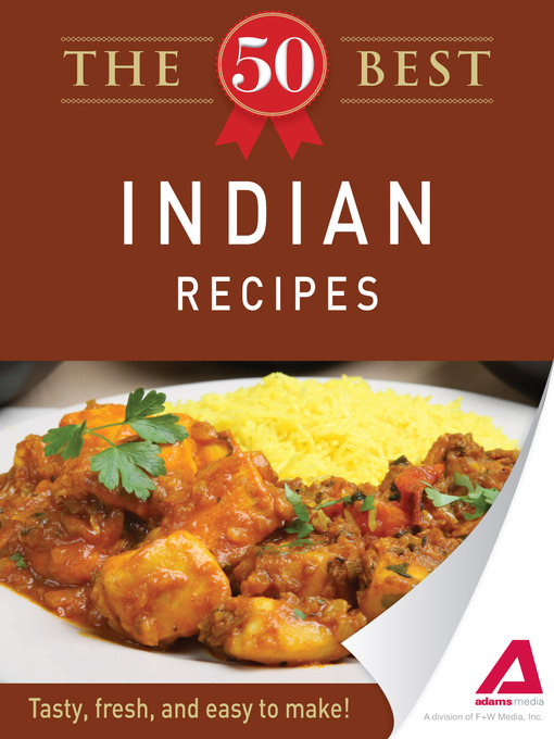 Click here to view title details for The 50 Best Indian Recipes by Editors of Adams Media