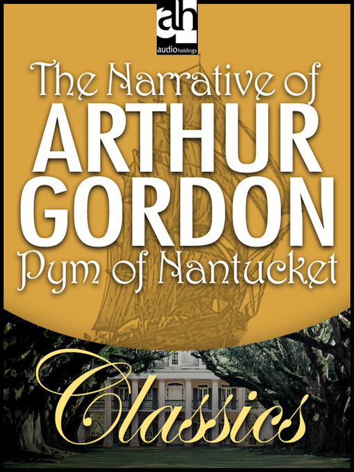 The Narrative of Arthur Gordon of Pym