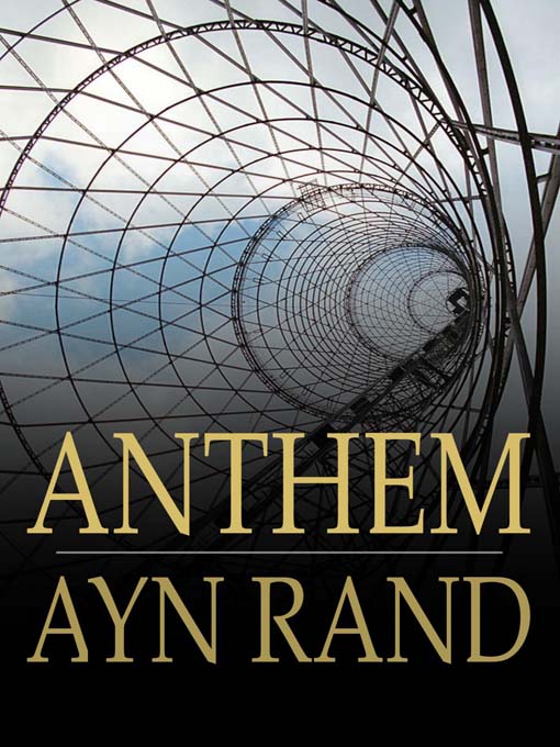 Click here to view title details for Anthem by Ayn Rand