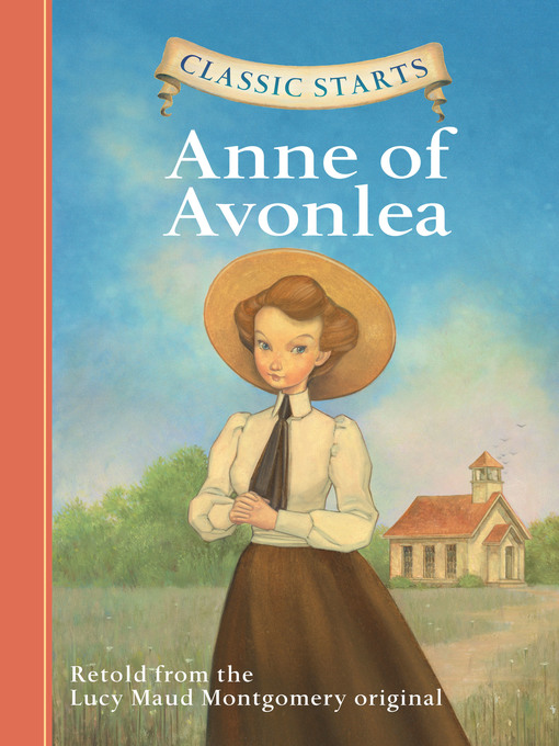 Click here to view title details for Anne of Avonlea by L. M. Montgomery
