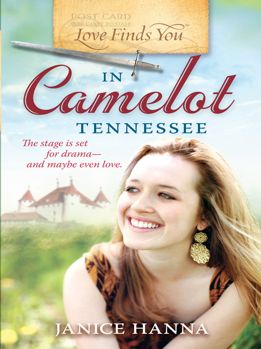 Click here to view title details for Love Finds You in Camelot, Tennessee by Janice Hanna