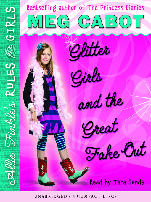 Click here to view title details for Glitter Girls and the Great Fake Out by Meg Cabot