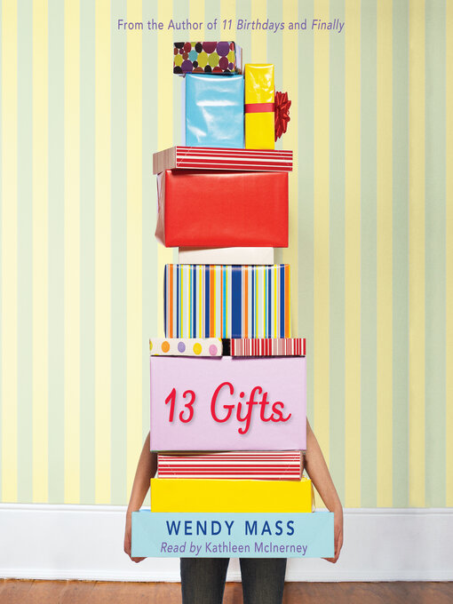 Click here to view title details for 13 Gifts by Wendy Mass